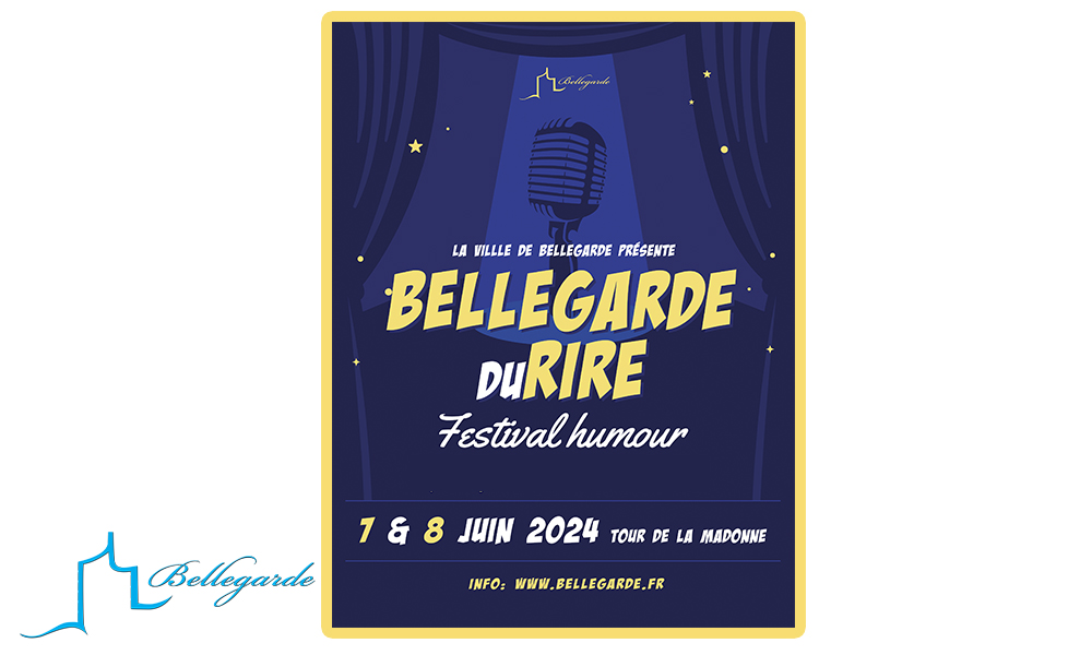 FESTIVAL BELLEGARDE DU RIRE 2024